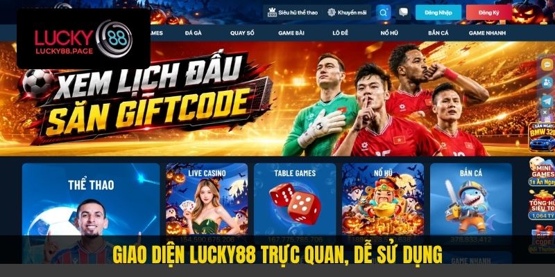 Giao diện Lucky88 trực quan, dễ sử dụng